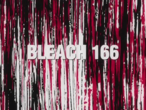 Блич 1 сезон 166 серия